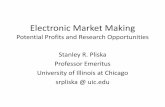Electronic Market Making - Fields Institute...Buying stocks used to be about long - term value, doing your research and finding the company that you thought had good prospects. Maybe