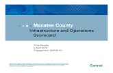 Manatee County Manatee County Infrastructure and Operations Scorecard Final Results 6 April 2010 Engagement: