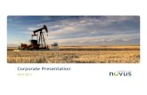Corporate PresentationNovus Net Potential Recoverable Oil (1) Best Estimate (P50) 4.3% Average Recovery Factor 22.4 mmstb High Estimate (P10) 8.4% Average Recovery Factor 43.6 mmstb