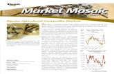 Bipolar Agricultural Commodity Markets A · 2016-12-21 · Market Mosaic is a newsletter published for our customers, ... eastern Corn Belt states. Furthermore, European and FSU harvests