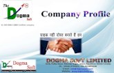 An ISO 9001-2008 Certified company - Dogma Soft Limited · DOGMA is an IT service provider and Software Company with a skilled and competent Staff. DOGMA Soft laid its foundation