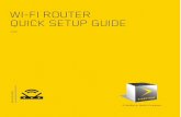 WI-FI ROUTER QUIck SETUP GUIDE - Supportsupport.videotron.com/_media/document/wifi-router-quick-installation-guide.pdfWI-FI ROUTER QUIck SETUP GUIDE ... To get the best wireless coverage,