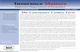 Insurance Matters...all Delaware-licensed life insurance companies for review. An insurance company must process a policy and/or contract if they have information about a life insurance