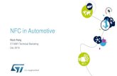 NFC in Automotive - STMicroelectronics Email Marketing...NFC in Automotive Rock Feng ST MMY Technical Marketing Dec 2019. ... Wide Interoperability Communication should work immediately.