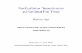 Non-Equilibrium Thermodynamics and Conformal Field Theory · Non-equilibrium thermodynamics: study physical systems not in thermodynamic equilibrium but basically described by thermal