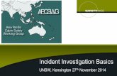 Incident Investigation Basics - Internodejames.redgrove/APCSWG/SYD2014... · This 2 hour workshop provides an overview of the basics of incident investigation techniques that can