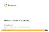Symantec Web Gateway 5 et web.cloud...90% des sites web malicieux étaient des sites Legitimes compromis Les menaces web 38.9% des domaines malveillants étaient Nouveaux en 2011 Source: