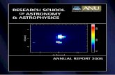 Reseach School of Astronomy and Astrophysics Annual Report … · In 2005, the Research School of Astronomy and Astrophysics (RSAA) at The Australian National University (ANU) underwent