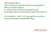 Kodeks Zrównoważonego Rozwoju i Korporacyjnej ... · 1. Sukces gospodarczy poprzez zrównoważony rozwój 9 2. Kluczowe znaczenie pracowników 9 3. Ochrona i promocja zdrowia 9