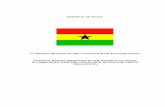 REPUBLIC OF GHANA -  · Republic of Ghana acceded to the Convention on Nuclear Safety (CNS) in 2011. A comprehensive legislation, Nuclear Regulatory Authority Act, 2015 (Act 895),