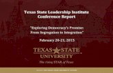 Texas State Leadership Institute Conference Reportgato-docs.its.txstate.edu/jcr:8a79346a-4395-4b21...Texas State Leadership Institute Conference Report ... Emily Ellard Christie Fealy