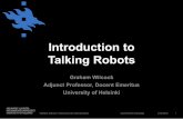 Introduction to Talking Robots - ling.helsinki.figwilcock/Doshisha-2016/docs/5-SpeechDialogu… · Robot Speech and Dialogues Graham Wilcock Graham Wilcock / Introduction to Talking