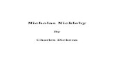 By Charles Dickens - Free c lassic e-books Dickens/Nicholas Nickleby.pdf · Charles Dickens . Preface This story was begun, within a few months after the publication of the completed