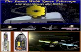 The James Webb Space Telescope - ASUThe James Webb Space Telescope your space telescope after Hubble 932,000 miles 93.2 million miles 350 mile JWST Image composite by R.A. Jansen.