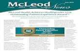 CARING. PEOPLE. QUALITY. INTEGRITY. - McLeod Health...CARING. PEOPLE. QUALITY. INTEGRITY. June 2019 McLeod Health Achieves Healthgrades 2019 Outstanding Patient Experience AwardTM