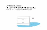 T3-P5945GC - Asusdlsvr04.asus.com/pub/ASUS/Barebone/T3-P5945GC/e3181_T3-P594… · the T3-P5945GC is designed for the sophisticated. With these and many more, the T3-P5945GC definitely