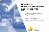 Briefing on Procurement Policies and Procedures · 0 Briefing on Procurement Policies and Procedures Administration Committee. May 26, 2020. John O. Adler, CPPO. Vice President, Procurement.