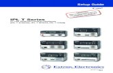 IPL T Series - Extron · 2010-09-22 · IPL T Series. IP Link Ethernet Control Interfaces. IP Link ® (IPL T S Series, IPL T SFI244, IPL T CR48) on.com for the complete user guide