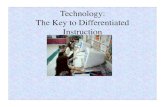 Differentiated Instruction Workshop - SharpSchoolseekonk.sharpschool.com/UserFiles/Servers/Server... · Assistive Technology Assistive Technology is deﬁned as “any item, piece