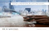 Smart Mobility & IoT Services · adept technology service provider is criical to organizaions with IoT/mobile strategies. Experion having been one of the pioneering organizaions in