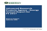 Advanced Research Projects Agency - Energy … FY...Advanced Research Projects Agency - Energy Annual Report for FY 2017 Report to Congress September 2018 United States Department
