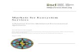 Markets for Ecosystem Services - IISD | The Knowledge to Act · Markets for Ecosystem Services: A Potential Tool for Multilateral Environmental Agreements 4 assessment of response
