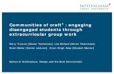 Communities of craft : engaging disengaged students ... Communities of craft*: engaging disengaged students