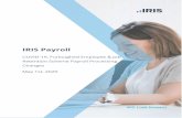 IRIS Payroll · 2020-05-04 · 3 IRIS. Look forward Furlough Payments This document aims to give you guidance on processing Furlough payments in IRIS Payroll, making it easier to