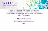 Next Generation Data Centers: Hyperconverged Architectures ...€¦ · A modern data center typically contains a number of specialized storage systems which provide centralized storage