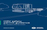 HGV safety permit guidance - Transport for Londoncontent.tfl.gov.uk/hgv-safety-permit-guidance-for...HGV safety permit guidance for operators entering London From October 2020, all