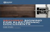 SECURED SIGNING FOR ELECTRONIC DOCUMENTS...enhancing a green paperless environment, the solution also provided better control and visibility of the procurement phases requiring signature,