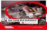 DESHEREDADOS - Save the Children | ONG por la Infancia · S.L., con la colaboración de David Martinez De Lafuente y Loredana Stan. Además, se han incorporado a este informe el discurso,