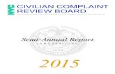 Semi-Annual Report - New York · Semi-Annual Report:EhZzs:hE CCRB 2015 Semi-Annual Report_21.indd 1 11/10/15 11:44 AM. i New York City Civilian Complaint Review Board ...