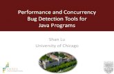 Performance and Concurrency Bug Detection Tools for Java ...compilers.cs.ucla.edu/njr/workshop/ase17/shan-lu-slides.pdf · Benchmark Suite 27 Application Ant Apache Col. Groovy Ggl