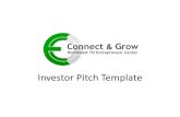 Investor Pitch Template - ntecconnect.com€¦ · Investor Pitch Template . The Problem •What’s the Pain/Problem that you seek to solve? (Problem Slide) –State the big, important