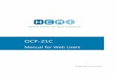 Manual for Web Users - HCAI Info · 2018-03-27 · Code (MIG Block Billing Codes) ... Working off a recently created draft can save steps when creating new OCF -21Cs. Do not use draft