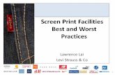 Screen Print Facilities Best and Worst Practices PDF's... · Screen Print Facilities Best and Worst Practices Lawrence Lai Levi Strauss & Co 1 . Content • • • • • General