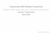 Engineering 7893 Software Engineeringavardy/courses/se/notes/intro.pdf · Object-oriented design (UML, design patterns) Engineering 7893 Software Engineering Œ p.2/10. Admin ...