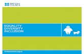 EQUALITY DIVERSITY INCLUSION - British Council · 2014-12-22 · Equality, diversity, inclusion 4 The achievement of equality between men and women is a prerequisite for a democratic
