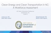 Clean Energy and Clean Transportation in NC: A Workforce ... · clean energy and clean transportation sectors ... •Power Generation (solar, wind, etc.), Transmission & Distribution,