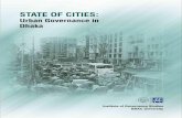 STATE OF CITIES - University of Westminster€¦ · State of Cities: Urban Governance in Dhaka Report is managed by Rizwan Khair, Director, Institute of Governance Studies at BRAC