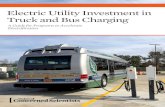 Electric Utility Investment in Truck and Bus Charging...Electric Utility Investment in Truck and Bus Charging 3 power decline. Available models range from school buses to delivery