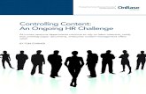 Controlling Content: An Ongoing HR Challenge...White Paper Controlling Content: An Ongoing HR Challenge 4 document storage and workflow processing, with a point-and-click ease-of-use.”