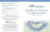 o Gifts to Honor or Remember - Samaritan Healthcare & Hospice · 2018-01-03 · and inpatient hospice care, palliative medicine, grief counseling and support groups, transitional