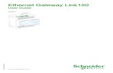 Ethernet Gateway Link150 - User Guide - 05/2017...Ethernet Gateway Link150 User Guide 05/2017. 2 DOCA0110EN-02 05/2017 The information provided in this documentation contains general