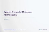Systemic Therapy for Melanoma: ASCO Guideline...1. What neoadjuvant systemic therapy options, alone or in combination, have demonstrated clinical benefit in adults with cutaneous melanoma