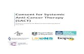 Consent for systemic anti-cancer therapy · The use of systemic anti‐cancer therapy (SACT) is increasing year on year, and the type of agents is growing with various new forms of