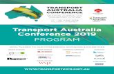 Transport Australia Conference 2019 · Transport Australia Conference 2019 Level 2, Hilton Hotel. Tr ustr onferenc ogram 27 28 June 2019 Hilton, Sydney 3 ... How the Transport Australia