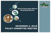 Stark-Tuscarawas-Wayne Recycling District...Stark-Tuscarawas-Wayne Recycling District ROLL CALL APPROVE NOVEMBER 2, 2018 POLICY COMMITTEE MEETING AGENDA APPROVE JULY 13, 2018 POLICY
