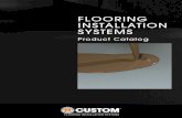 FLOORING INSTALLATION SYSTEMS€¦ · This self-leveling underlayment levels floors prior to the installation of resilient flooring, carpet, wood, ceramic tile, natural stone tile,